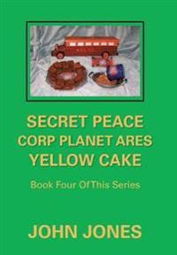 Secret Peace Corp Planet Ares Yellow Cake