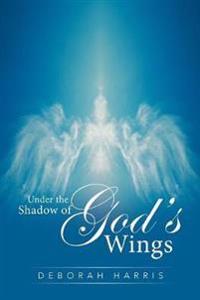 Bokomslag för "Under the Shadow of God's Wings"