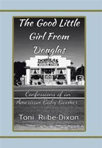 Bokomslag för "The Good Little Girl from Douglas"