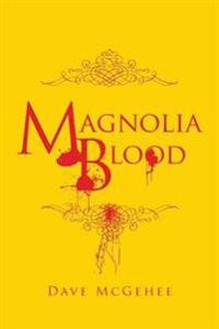 Bokomslag för "Magnolia Blood"