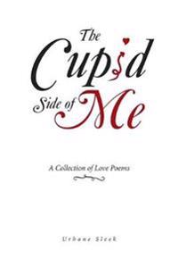 The Cupid Side of Me