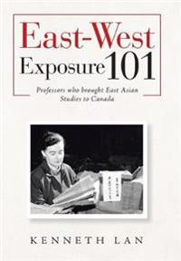 Bokomslag för "East-West Exposure 101"