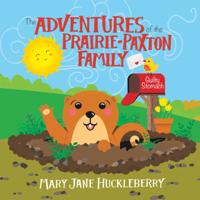 Adventures of the Prairie-Paxton Family