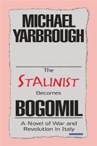Bokomslag för "The Stalinist Becomes Bogomil"