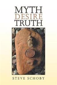 Bokomslag för "Myth Desire Truth"