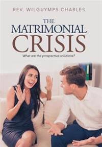 Bokomslag för "The Matrimonial Crisis"