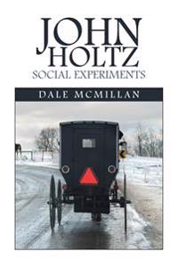 John Holtz Social Experiments