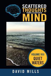 Scattered Thoughts from a Scattered Mind