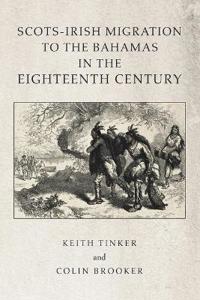 Kirjan kansi "Scots-Irish Migration to the Bahamas in the Eighteenth Century"