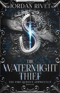 The Watermight Thief