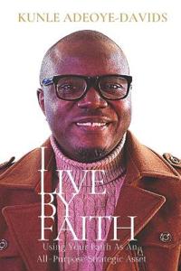 I live by faith