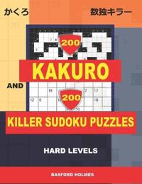 200 Kakuro and 200 Killer Sudoku puzzles. Hard levels.
