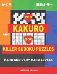 200 Kakuro and 200 Killer Sudoku puzzles. Hard and very hard levels.