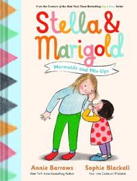 Bokomslag för "Stella & Marigold: Mermaids and Mix-Ups"