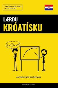 Lærðu Króatísku - Fljótlegt / Auðvelt / Skilvirkt