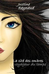 La cité des ombres - Le voyageur du temps
