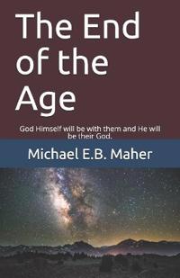 The End of the Age
