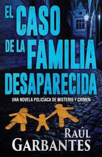 El caso de la familia desaparecida