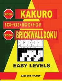 200 Kakuro 8x8 + 9x9 + 10x10 + 11x11 + 200 BrickWallDoku easy levels.