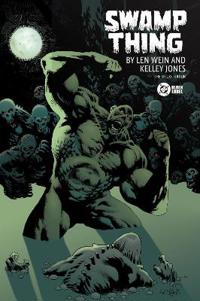Swamp Thing by Len Wein and Kelley Jones