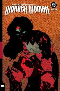 Bokomslag för "Absolute Wonder Woman Vol. 2: As My Mothers Made Me"