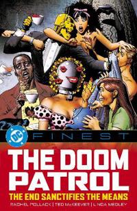 DC Finest: Doom Patrol: The End Sacrifices the Means