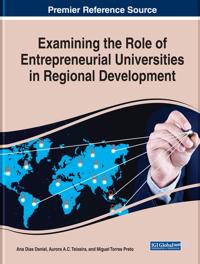 Bokomslag för "Examining the Role of Entrepreneurial Universities in Regional Development"