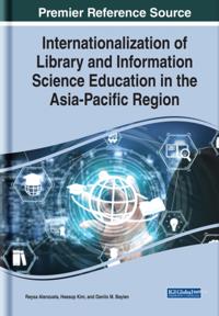 Bokomslag för "Internationalization of Library and Information Science Education in the Asia-Pacific Region"