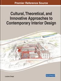 Bokomslag för "Cultural, Theoretical, and Innovative Approaches to Contemporary Interior Design"