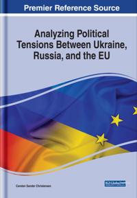 Kirjan kansi "Analyzing Political Tensions Between Ukraine, Russia, and the EU"