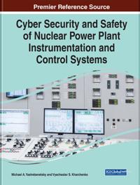 Bokomslag för "Cyber Security and Safety of Nuclear Power Plant Instrumentation and Control Systems"