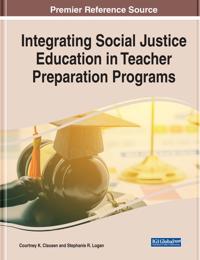 Bokomslag för "Integrating Social Justice Education in Teacher Preparation Programs"