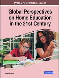 Bokomslag för "Global Perspectives on Home Education in the 21st Century"