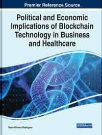 Political and Economic Implications of Blockchain Technology in Business and Healthcare