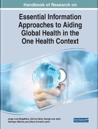Handbook of Research on Information Management and One Health