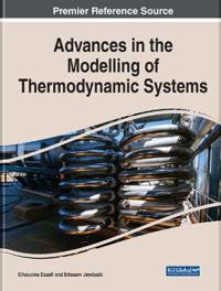 Bokomslag för "Advances in the Modelling of Thermodynamic Systems"