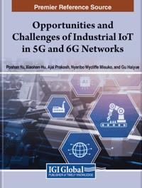 Bokomslag för "Opportunities and Challenges of Industrial IoT in 5G and 6G Networks"