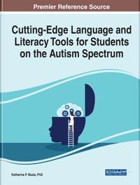 Bokomslag för "Cutting-Edge Language and Literacy Tools for Students on the Autism Spectrum"