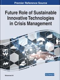 Bokomslag för "Future Role of Sustainable Innovative Technologies in Crisis Management"