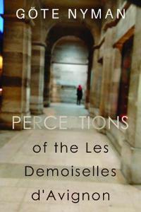 Perceptions of the Les Demoiselles d'Avignon