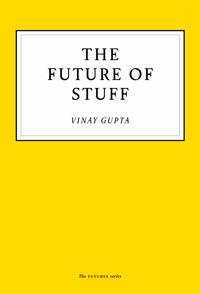 The Future of Stuff