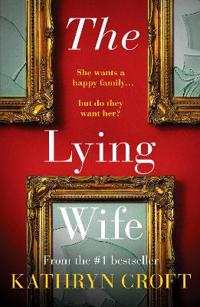 The Lying Wife