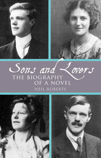 Bokomslag för "Sons and Lovers: The Biography of a Novel"