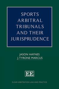 Sports Arbitral Tribunals and Their Jurisprudence