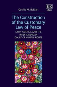 Construction of the Customary Law of Peace