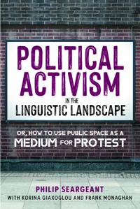 Political Activism in the Linguistic Landscape