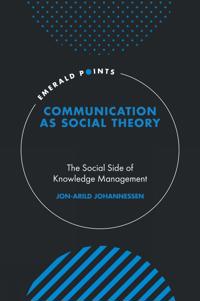 Communication as Social Theory