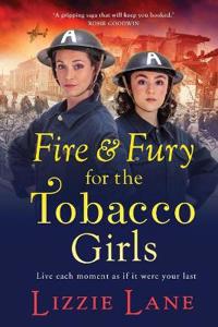 Bokomslag för "Fire and Fury for the Tobacco Girls"