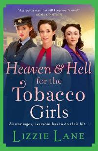 Bokomslag för "Heaven and Hell for the Tobacco Girls"