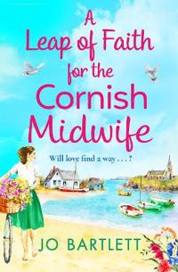 Bokomslag för "A Leap of Faith For The Cornish Midwife"